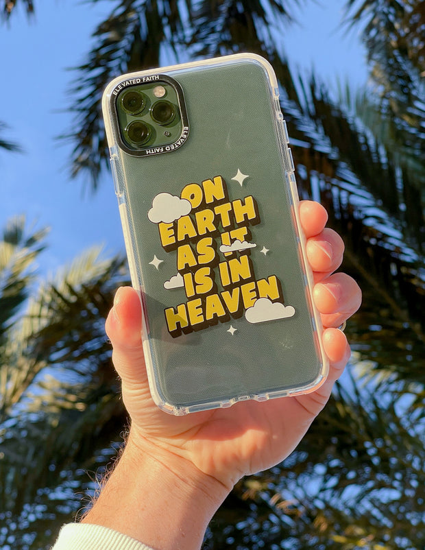 On Earth as it is in Heaven Christian Phone Case