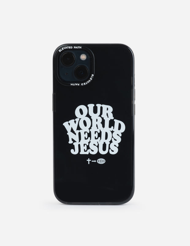 Our World Needs Jesus Christian Phone Case