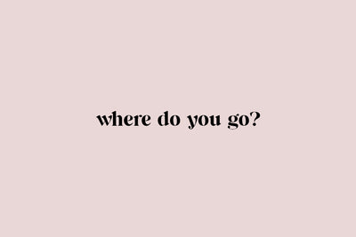 Wohin gehst du?