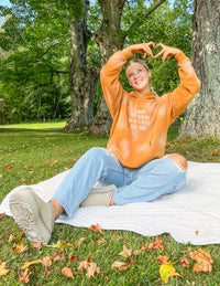 I Hope You Know Orange Unisex Hoodie