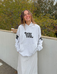 Pray First Unisex Hoodie Christian Sweatshirt