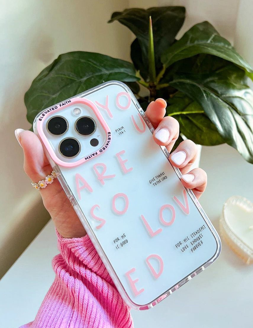 Elevated Faith You Are So Loved Phone Case iPhone 16 Pro Elevated Faith You Are So Loved Phone Case iPhone 16 Pro