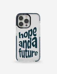 Elevated Faith Hope and a Future Phone Case Christian Phone Case