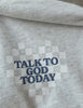 Talk to God Unisex Tee Christian T-Shirt
