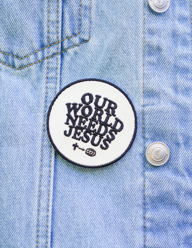 Our World Needs Jesus Christian Patch