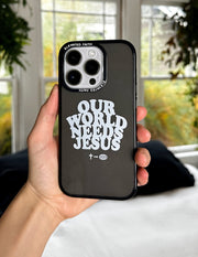 Our World Needs Jesus Phone Case | Christian Phone Cases Our World Needs Jesus Phone Case | Christian Phone Cases