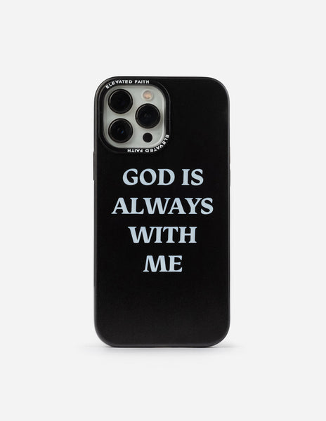 Black God is Always With Me Phone Case | Elevated Faith Black God is Always With Me Phone Case | Elevated Faith